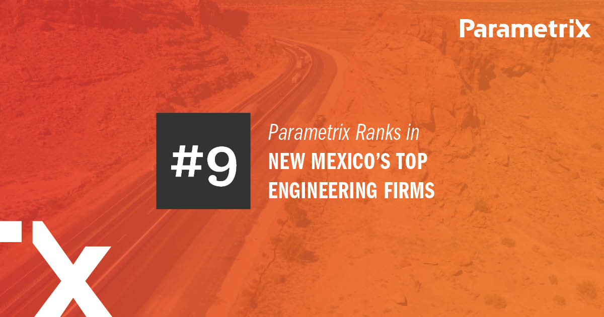 An orange background with the #9 and text "Parametrix Ranks in New Mexico's Top Engineering Firms