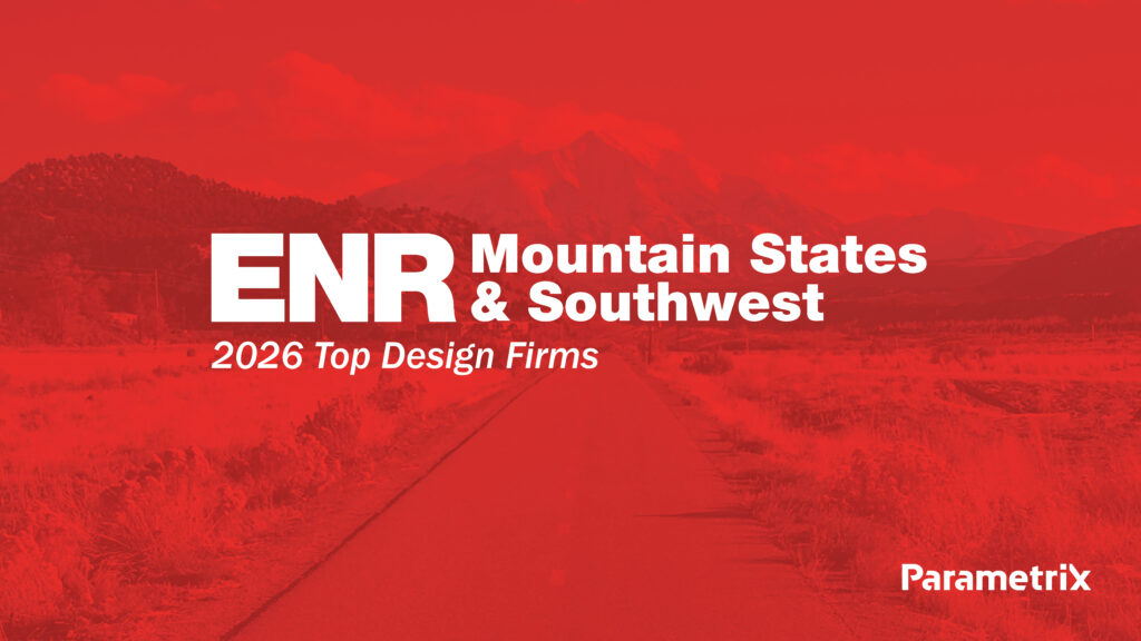 Cover image for ENR: Mountain States & Southwest 2026 Top Design Firms, featuring Parametrix branding on a red-tinted landscape.