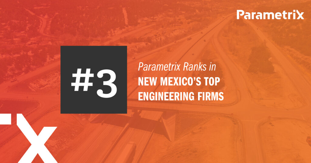 #3 Parametrix ranks a Best Place to Work in New Mexico